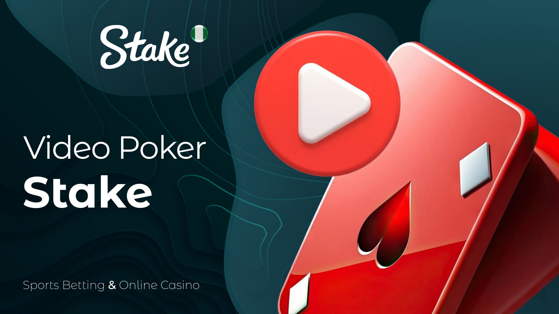 Stake Nigeria Original platform from online games Video Poker general information about the reasons for the game's popularity and basic strategies and rules